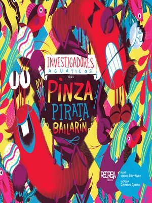 cover image of Investigadores acuáticos en Pinza Pirata bailarín